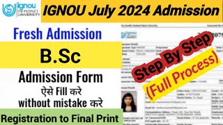 IGNOU BSc Admission Process 2024  IGNOU BSc admission Form fill up July 2024 Full Details [upl. by Sloan]