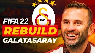 OKAN BURUK TAKIMIN BAŞINDA  FIFA 22 GALATASARAY REBUILD  KARİYER MODU [upl. by Marie-Jeanne]