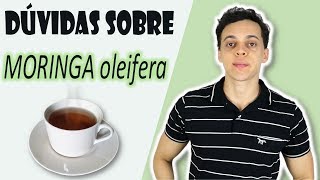 Chá de Moringa É amargo Quantas vezes ao dia [upl. by Mehala]