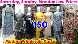 ₹ 150 Branded Kurtis Madina Wholesale 3 Days Offer Alia Cut Nyra Cut 3 Piece Suits Dresses Hyderabad [upl. by Aranat355]