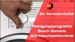 Reinigungsprogramm Wärmepumpentrockner Bosch Siemens  So geht es [upl. by Ynaffik]