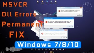 fix All MSVCRMSVCP Dll Errors Permanently on Windows 7810 For Every Games  September 2018 [upl. by Caesar]