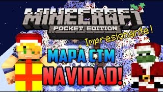 Minecraft PE  Mapa CTM Navideño  Especial de Navidad parte 2 [upl. by Farley]