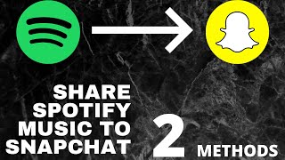 HOW TO ADD SPOTIFY MUSIC TO SNAPCHAT  2 METHODS  TOP EVERYTHING [upl. by Arnold]