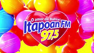 ITAPOAN FM  47 anos de AM❤️R pela BAHIA [upl. by Laurette]