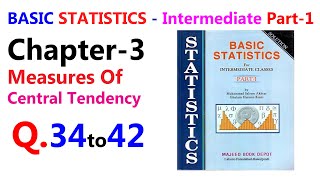 First Year Stat Ch3 Q34 To 42  11th Basic statistics  First Year Basic Statistic  Median mode [upl. by Lihas]