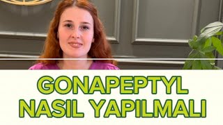 Gonapeptyl iğnesi nasıl yapılmalı [upl. by Cressi98]