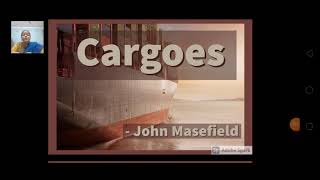 Cargoes  John Masefield  Poem  English Literature  Shikha Jhunjhunwala [upl. by Mehitable]