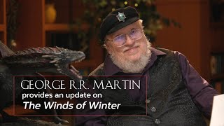 Update on The Winds Of Winter  George R R Martin [upl. by Nyram938]