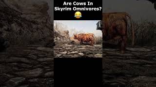 Are Cows In Skyrim Omnivores 😂 skyrim skyrimanniversary elderscrolls shorts [upl. by Laurence]