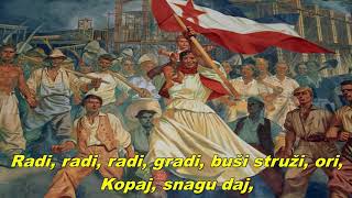 Pesma izgradnje  Song of construction Yugoslav song [upl. by Leonora]