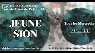 Jeûne SION  Eglise Assemblée De Dieu de PétionVille  180924 [upl. by Suoicerpal]