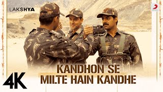 Kandhon Se Milte Hain Kandhe  4K Music Video  Lakshya  Hrithik  Sonu Nigam  Hariharan [upl. by Marolda]