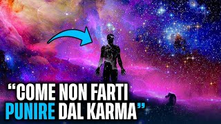 Elimina il KARMA NEGATIVO per Vivere alla Grande ECCO COME [upl. by Aonehc]