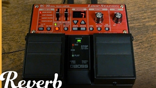 Boss RC30 Loop Station  Reverb Demo Video [upl. by Sparrow]