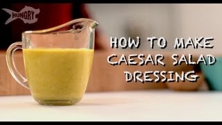 How to Make Caesar Salad Dressing [upl. by Bryner]