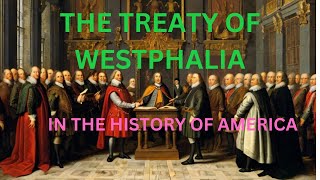 quotThe Treaty of Westphalia History of The Birth of Modern Diplomacyquot [upl. by Fachan113]