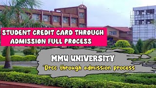 Drcc के Through full admission process in mmu Universityfull admission student credit card😍 [upl. by Ardiekal]