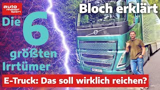 Reichweite Laden amp Co Die 6 größten Irrtümer zu ElektroTrucks  Bloch erklärt 225 I ams [upl. by Babby]