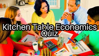 Test Your Kitchen Table Economics Knowledge 🏡💰 How Well Do You Understand Household Finances [upl. by Alik]