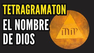 El TETRAGRAMATON EL Verdadero Nombre de DIOS YO SOY [upl. by Amaral]