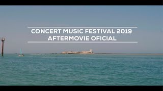 Concert Music Festival Aftermovie Oficial 2019 [upl. by Sorensen]