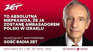 Władysław T Bartoszewski To absolutna nieprawda że ja zostanę ambasadorem Polski w Izraelu [upl. by Filippa876]