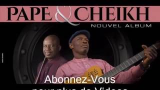 Pape amp Cheikh  Bakhu Mame Nouvel Album Esprit Live 2 Sénégal Musique [upl. by Yrrad784]