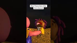 Thanos gets Lil Uzi Verts Diamonds [upl. by Suryc]