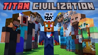 Minecraft But I Join TITAN CIVILIZATION [upl. by Adnauqaj]