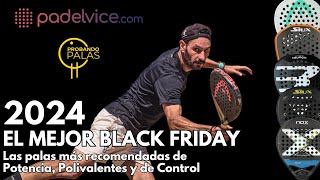 Las MEJORES PALAS del BLACK FRIDAY 2024 padel [upl. by Nosbig]