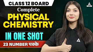 Class 12 Chemistry  Complete Physical Chemistry Marathon  Boards 2024 By Ayushi Maam [upl. by Elletsirhc]