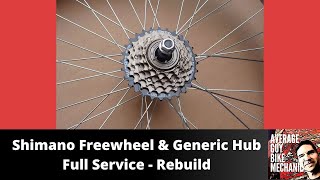 Shimano Freewheel  Generic Hub Full Service  Rebuild [upl. by Missie]