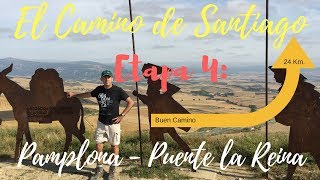 EL CAMINO DE SANTIAGO 🥾 ETAPA 4 Pamplona  Puente la Reina 4 [upl. by Anyale967]