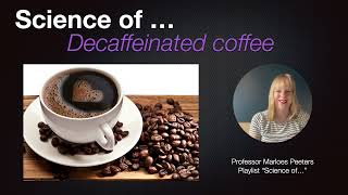 Science of decaf coffee [upl. by Klute345]