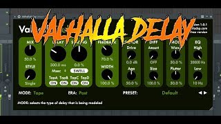 Valhalla Delay  All Time Test  Fl Studio 20 [upl. by Anihpled311]