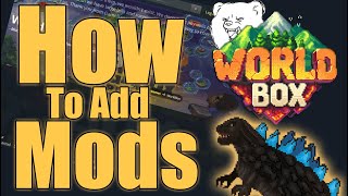 How To Add Mods to Worldbox  Easy Method [upl. by Aicad]