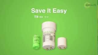 SAVE IT EASY Energy Efficient T8  T5 Adaptors [upl. by Leopoldine]