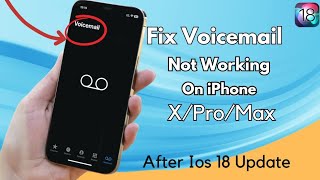 How To Fix Voicemail Not Working On Iphone After Ios 18 Update [upl. by Schram]