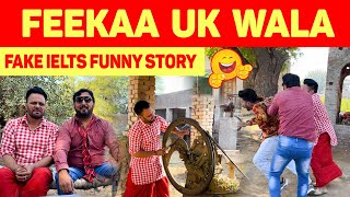 Feeka uk wala  Funny Story  Gurchet Chitarkar  Anjum Saroya  Nasir Dhillon [upl. by Keppel459]