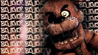 SFM FNAF BELIEVER  FNaF Animation of the Imagine Dragons Song [upl. by Enaitsirk]