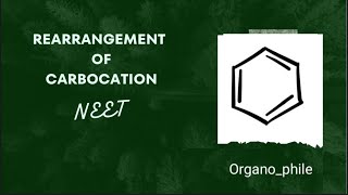 Rearrangement of carbocation  Organic Chemistry NEET 2025 [upl. by Bertilla601]