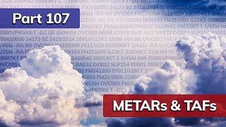 Part 107 What You Need to Know About METARs and TAFs [upl. by Lubeck]