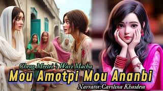 Mou amotpiMou ananbi  wari macha 🎤 Carolina Khaidem  ✍️ Cheng Meetei [upl. by Hulda]