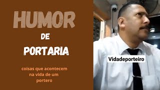 humor de porteiro [upl. by Ikuy]