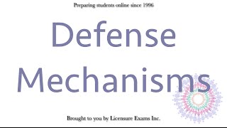 Defense Mechanisms  ASWB NCE NCMHCE MFT Exam Prep and Review [upl. by Oruhtra507]