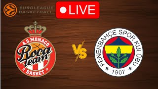 🔴 Live Monaco vs Fenerbahce  EuroLeague 20232024  Live Play by Play Scoreboard [upl. by Ro671]