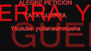 ALEGRE PETICION  TATA GUERRA [upl. by Donaghue455]