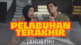 TANTRI ARDA  Pelabuhan Terakhir Akustik [upl. by Ana]