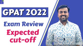 GPAT2022  Exam Review  Expected Cutoff [upl. by Ardnuyek]